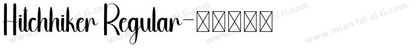 Hitchhiker Regular字体转换